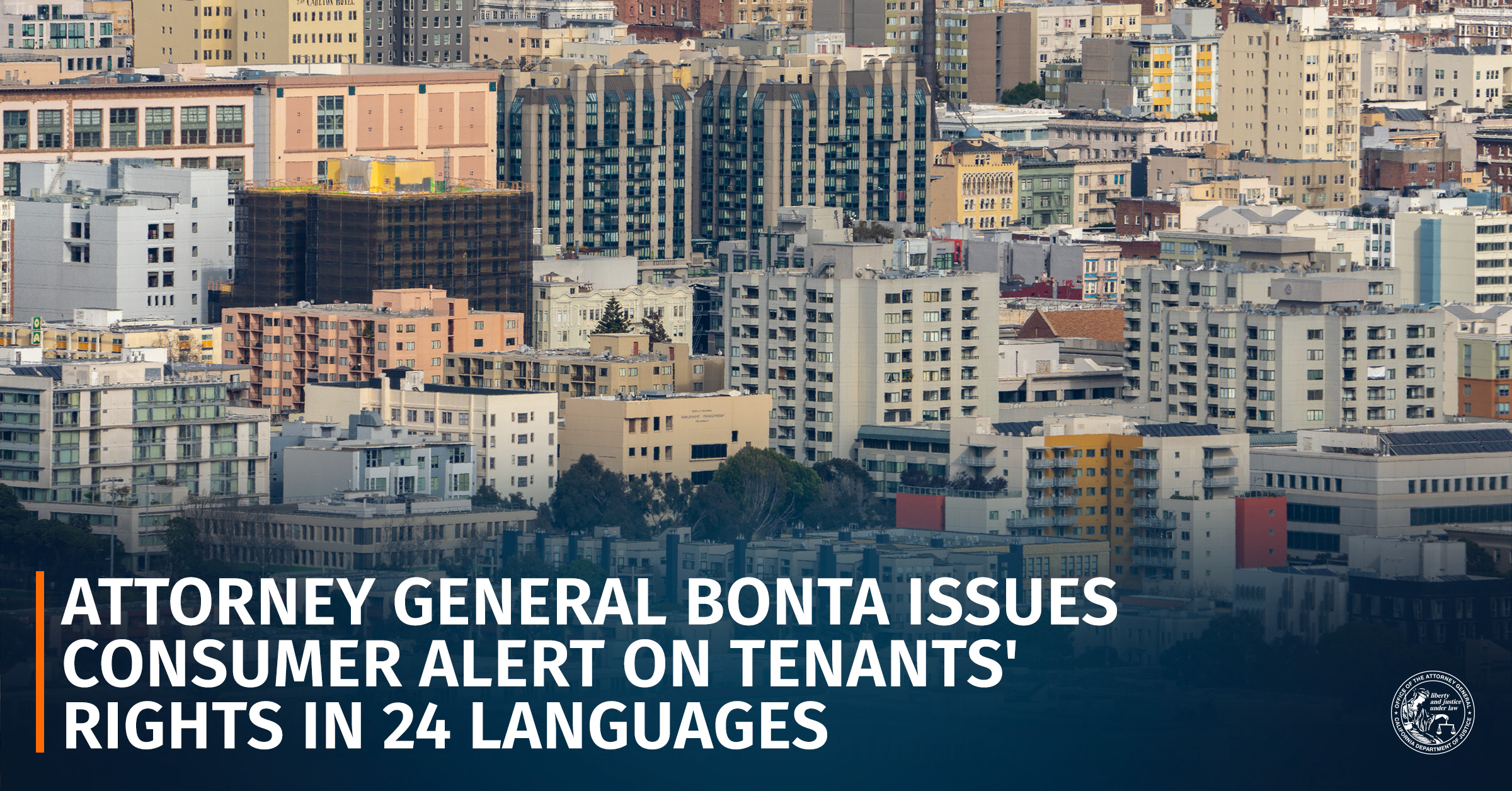 Attorney General Bonta Issues Consumer Alert on Tenants' Rights in 24
